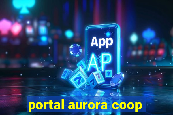 portal aurora coop